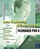 Les cahiers d'exercices FILEMAKER PRO 8