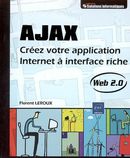 AJAX Créez une application Internet à interface riche