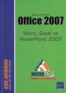 Microsoft Office 2007 Word, Excel et PowerPoint 2007