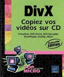 DivX Copiez vos vidéos sur CD