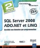 SQL Server 2008 ADO.NET et LINQ