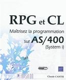 RPG et CL : Maîtrisez la programmation sur AS/400 (System i)