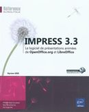 Impress 3.3 Le logiciel de présentations animées OpenOffice