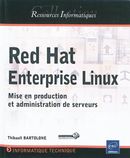 Red Hat: Mise en production et administration de serveurs