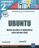 Ubuntu : Mettez en place et administrez votre serveur Linux