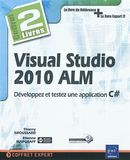 Visual Studio 2010 ALM : Développez et testez ...
