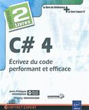 C# 4 : Écrivez du code performant et efficace