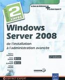 Windows Server 2008 de l'installation à l'administration...