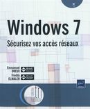 Windows 7 : Sécurisez vos accès réseaux
