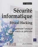 Sécurité informatique - Ethical Hacking 3e édi