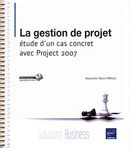 La gestion de projet   étude d'un cas concret - Project 2007 N.E.