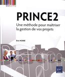Prince2 - Une méthode pour maîtriser la gestion de vos projets