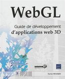 WEbGL - Guide de développement d'application WEB 3D