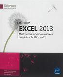 Excel 2013 - Maîtriser les fonctions avancées du tableur...