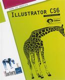 Illustrator CS6 (Edition enrichie de vidéos)