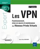 VPN - Fonctionnement, mise en oeuvre et maintenance des ...