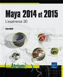 Maya 2014 et 2015 - L'expérience 3D