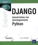 DJANGO  Industrialisez vos développements Python