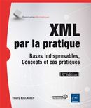 XML par la pratique 3e édi
