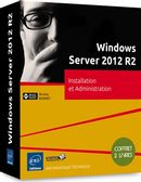 Windows Server 2012 R2 Installation et Administration
