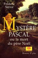 Mystère Pascal ou la mort du père Noël