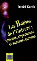 Balises de l'Univers : quasars, supernovae et sursauts gamma