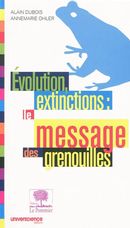 Evolution, extinctions: Le message des grenouilles