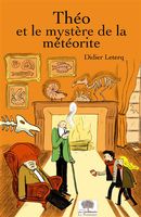 Théo et le mystère de la météorite