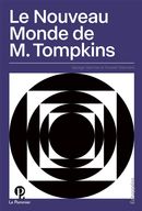 Le nouveau Monde de M. Tompkins