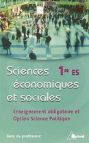 Sciences économiques et sociales 1ere ES livre du prof