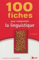 100 fiches pour comprendre lalinguistique 4e édi