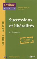 Successions et libéralités 2e ed.
