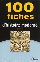 100 fiches d'histoire moderne 2e édition