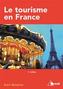 Le tourisme en France - 11e édition