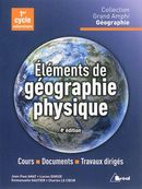 Eléments de géographie physique 4e édi