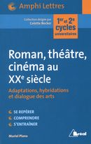 Roman, théâtre, cinema au XXe siècle