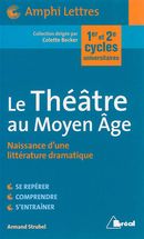 Le théâtre au Moyen Age