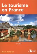 Le tourisme en France - 12 édition