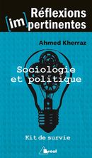 Kit de survie en sociologie et politique