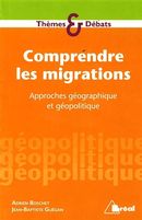 Comprendre les migrations : Approches géographique et géopolitique