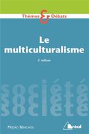 Le multiculturalisme 3e édition