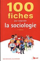 100 fiches pour comprendre la sociologie 7e édition