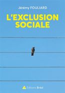 Exclusion sociale L'