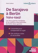 De Sarajevo à Berlin  1914-1945