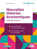 Nouvelles théories économiques : Clés de lecture - 4e édition