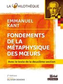 Fondements de la métaphysique des moeurs - Kant - 2e édition : Avec le texte de la deuxième section