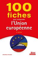 100 fiches pour comprendre l'Union européenne - 3e édition