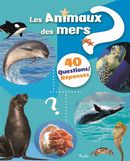 Les Animaux des mers - 40 Questions/Réponses