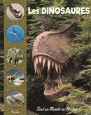 Les dinosaures - Tout un Monde en Photos