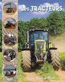 Les tracteurs - Tout un Monde en Photos